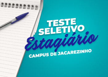 Campus de Jacarezinho divulga Teste Seletivo para estagiários